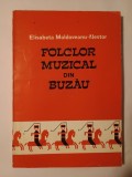 Elisabeta Moldoveanu-Nestor - Folclor muzical din Buzău (1972)