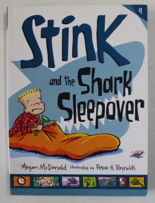 STINK AND THE SHARK SLEEPOVER by MEGAN McDONALD , illustrated by PETER H. REYNOLDS , 2014 foto
