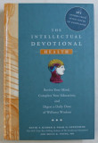 THE INTELECTUAL DEVOTIONAL - HEALTH - REVIVE YOUR MIND , COMPLETE YOUR EDUCATION , AND DIGEST A DAILY DOSE OF WELLNESS WISDOM by DAVID S. KIDDER ... B