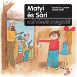 Matyi &eacute;s S&aacute;ri mindent megold - Adolf Born