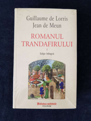 Romanul trandafirului &amp;ndash; Guillaume de Lorris, Jean de Meun (2 vol.) foto