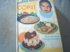 Pofta Buna, Copii! Mara Ricman, Olimpia Teodoru, 1980. Indreptar Alimentatie Copii Sanatosi si Bolnavi. Carte Bucate