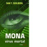 Mona. Virus mortal - Dan T. Sehlberg