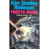 Kim Stanley Robinson - Marte-rosu (Editia: 1996)