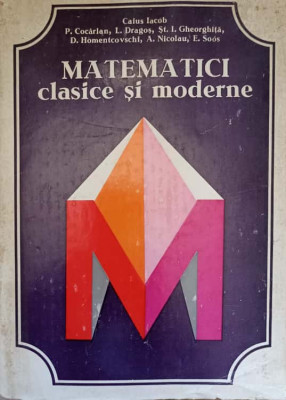 MATEMATICI CLASICE SI MODERNE VOL.3-CAIUS IACOB SI COLAB. foto