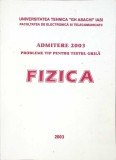 PROBLEME TIP PENTRU TESTUL GRILA FIZICA - ADMITERE 2003-FACULTATEA DE ELECTRONICA SI TELECOMUNICATII-263237