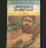 LEGENDELE OLIMPULUI - EROII - AL. MITRU - BIBLIOTECA PENTRU TOȚI COPIII
