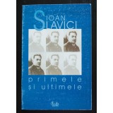Ioan Slavici - Primele și ultimele (Soll și Haben + &Icirc;nchisorile mele)