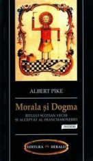 Albert Pike - Morala si Dogma foto