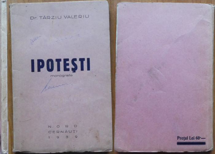 Dr. Tarziu Valeriu , Ipotesti , monografie , Cernauti , 1939 , editia 1