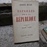 Batailles pour la Republique - Jacques Duclos