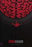 Cumpara ieftin Bube amare de Alain Gavrilutiu, carte 2016, 187 pagini, brosata, editura For You, literatura romaneasca