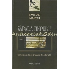 Zapada Timpurie - Emilian Marcu
