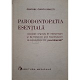 Grigore Osipov-Sinesti - Parodontopatia esentiala (Editia: 1976)