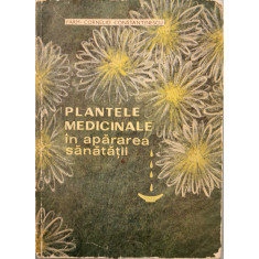 Plantele medicinale in apararea sanatatii - Farm. Corneliu Constantinescu