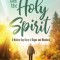 On the Road with the Holy Spirit: A Modern-Day Diary of Signs and Wonders