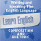 The Art Of Writing and Speaking English: Composition and Rhetoric