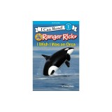 Ranger Rick: I Wish I Was an Orca