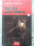NOPTI ALBE PENTRU MINERVA-RODICA OJOG-BRASOVEANU-345867