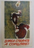 LUMEA COLORATA A COPILARIEI , DESENE SI PICTURI DE PIONIERI SI SCOLARI , 1967