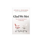 Glad We Met: The Art and Science of 1:1 Meetings