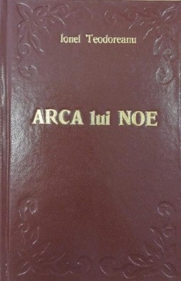 Arca lui Noe - Ionel Teodoreanu foto