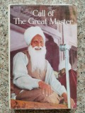 Call Of The Great Masters - Daryai Lal Kapur, Radha Soami Satsang Beas, Engleza, Carte Paranormala, 1995