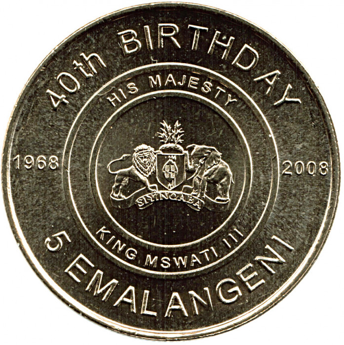 Swaziland 5 Emalangeni 2008 - (40th Birthday of King Mswati III) KM-55 UNC !!!