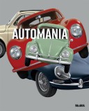 Automania | Andrew Gardne, Paul Galloway, The Museum Of Modern Art