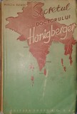 Mircea Eliade, Secretul Doctorului Honigberger, 1940 (Prima Editie Editia I, bibliofilie editie princeps stare foarte buna)