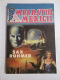 IMPARATUL AMERICII - Sax ROHMER