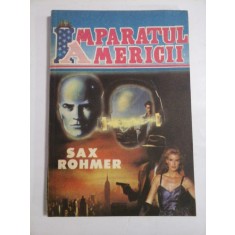 IMPARATUL AMERICII - Sax ROHMER