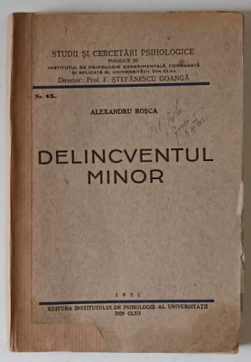 DELINCVENTUL MINOR de ALEXANDRU ROSCA , 1932 foto