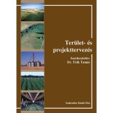 Ter&uuml;let- &eacute;s projekttervez&eacute;s - Dr. T&oacute;th Tam&aacute;s