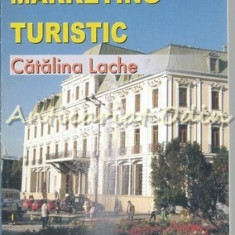 Marketing Turistic - Catalina Lache
