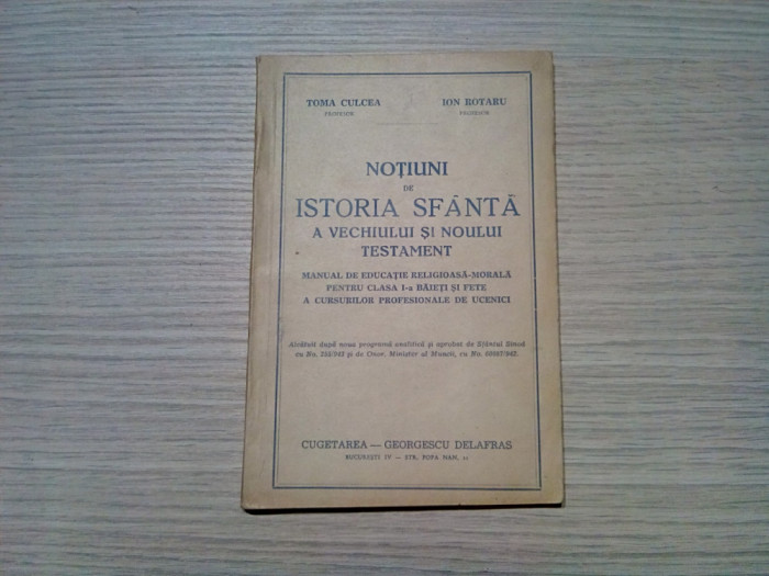Notiuni de ISTORIA SFANTA a VECHIULUI SI NOULUI TESTAMENT - Toma Culcea - 1943