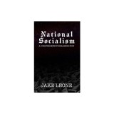 National Socialism: A Comprehensive Examination