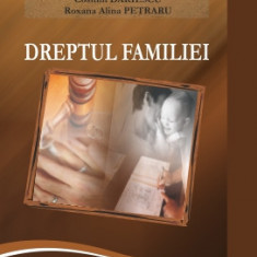 Dreptul familiei - Nadia Cerasela DARIESCU, Cosmin DARIESCU, Roxana Alina PETRARU