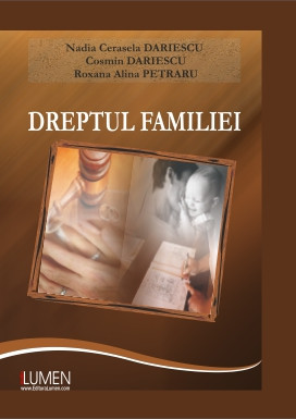 Dreptul familiei - Nadia Cerasela DARIESCU, Cosmin DARIESCU, Roxana Alina PETRARU foto