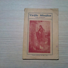 VIETILE SFINTILOR - Luna Februarie - Ioan Ceteanu - 1938, 96 p.