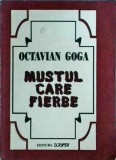 Octavian Goga - Mustul care fierbe