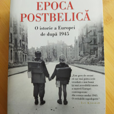 Tony Judt Epoca Postbelica O istorie a Europei de după 1945
