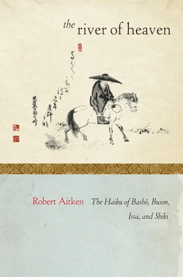 River of Heaven: The Haiku of Basho, Buson, Issa, and Shiki foto