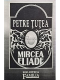 Petre Tutea - Mircea Eliade (editia 1992)