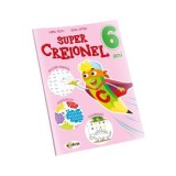 Super Creionel 6 ani - Inesa Tautu, Irina Afteni