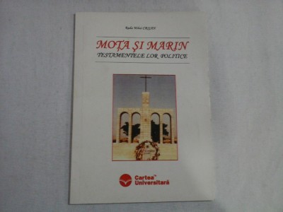 MOTA SI MARIN - TESTAMENTELE LOR POLITICE - RADU MIHAI CRISAN foto