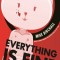 Everything Is Fine Volume 1