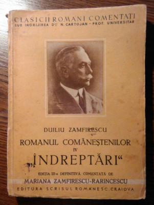 Duiliu Zamfirescu - Romanul Comanestenilor - IV - Indreptari foto