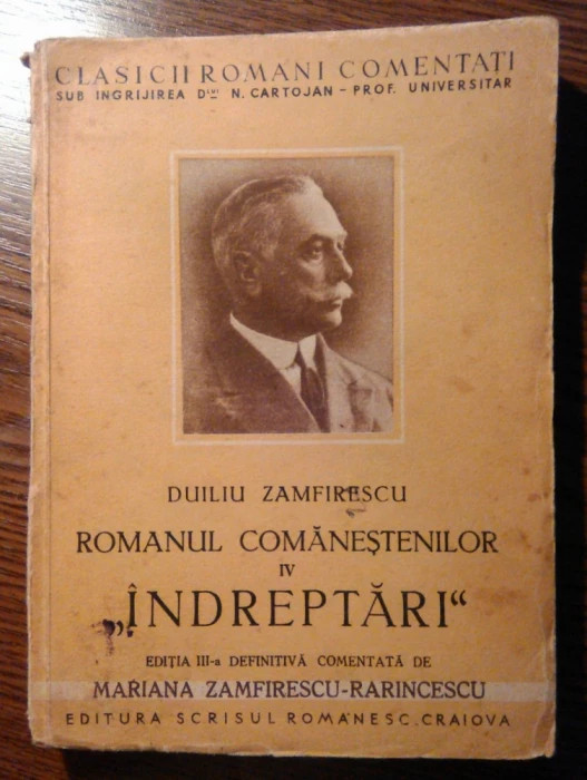 Duiliu Zamfirescu - Romanul Comanestenilor - IV - Indreptari