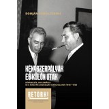 K&eacute;nyszerp&aacute;ly&aacute;k &eacute;s k&uuml;l&ouml;nutak - H&iacute;rszerz&eacute;s, diplom&aacute;cia &eacute;s a magyar-jugoszl&aacute;v kapcsolatok 1945-1956 - Domj&aacute;n D&aacute;niel Ferenc